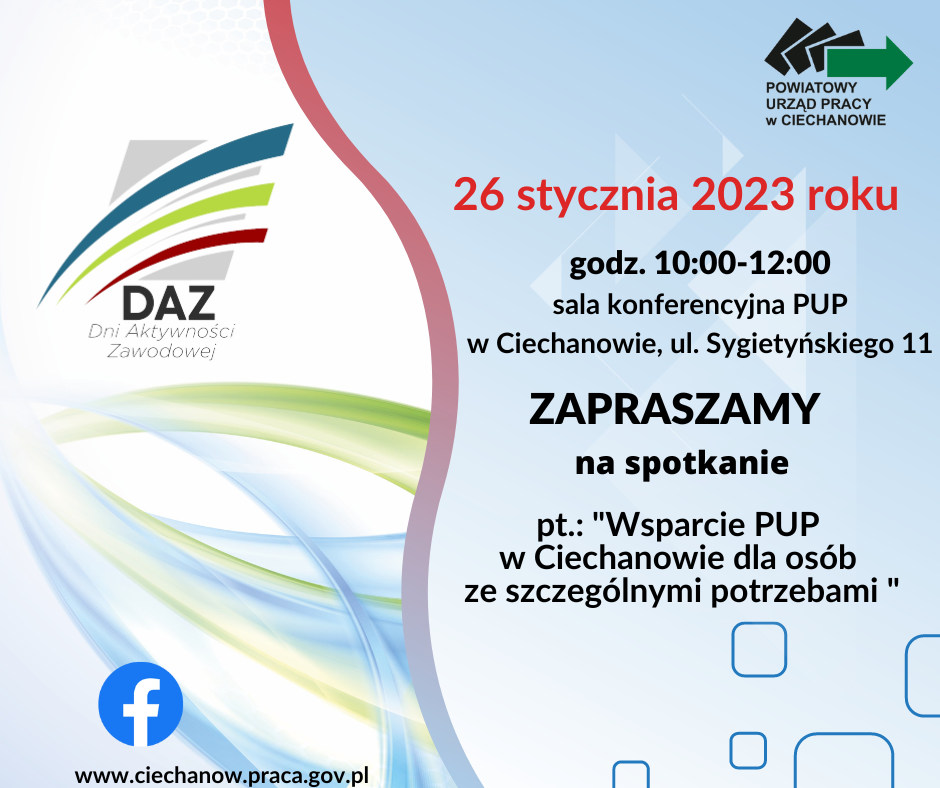 Obrazek dla: Spotkanie Wsparcie PUP w Ciechanowie dla osób ze szczególnymi potrzebami w ramach Dni Aktywności Zawodowej w dniu 26.01.2023 roku o godz. 10:00